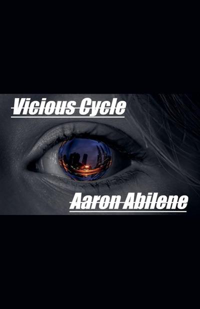 Vicious Cycle