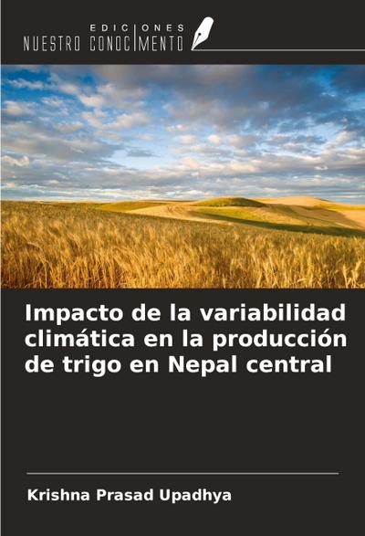 Impacto de la variabilidad climática en la producción de trigo en Nepal central