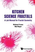 KITCHEN SCIENCE FRACTALS
