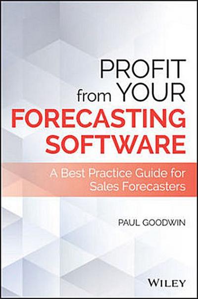 Profit from Your Forecasting Software