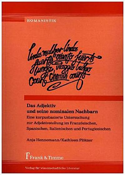 Das Adjektiv und seine nominalen Nachbarn