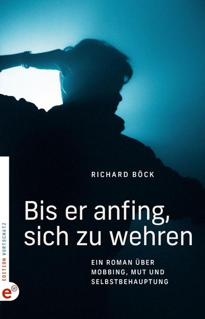 Bis er anfing, sich zu wehren