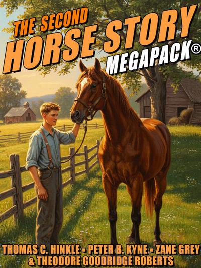 The Second Horse Story MEGAPACK®