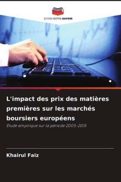 L’impact des prix des matières premières sur les marchés boursiers européens