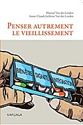 Penser autrement le vieillissement