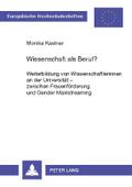 Wissenschaft als Beruf?