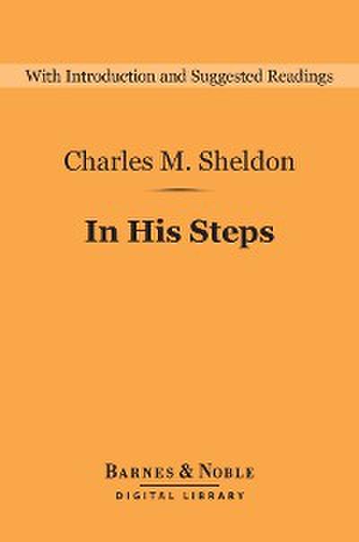 In His Steps (Barnes & Noble Digital Library)