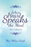 Where Heart Speaks the Mind