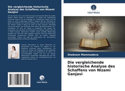 Die vergleichende historische Analyse des Schaffens von Nizami Ganjavi