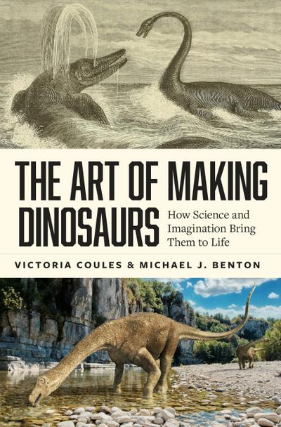 The Art of Making Dinosaurs