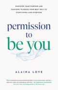 Permission to Be You