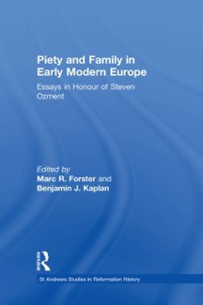 Piety and Family in Early Modern Europe