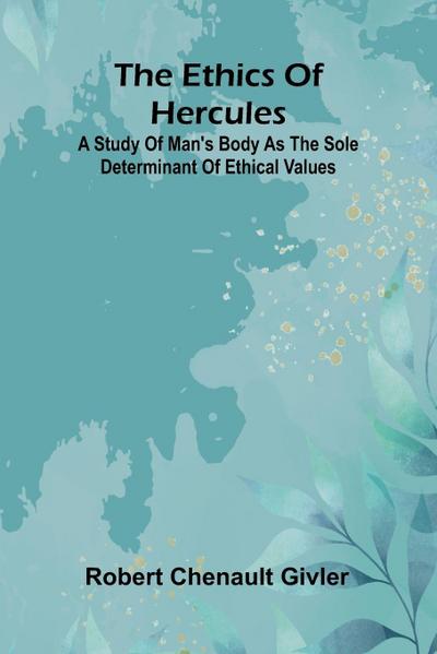 The Ethics Of Hercules