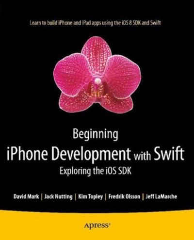 Beginning iPhone Development with Swift