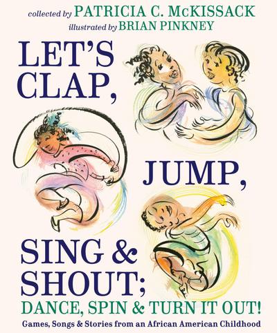 Let’s Clap, Jump, Sing & Shout; Dance, Spin & Turn It Out!