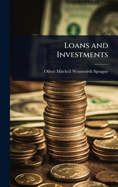 Loans and Investments