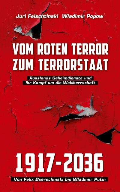 Vom roten Terror zum Terrorstaat