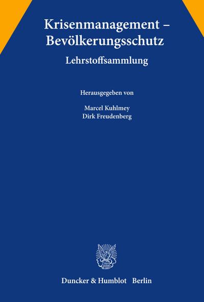 Krisenmanagement - Bevölkerungsschutz.