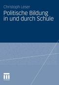 Politische Bildung in und durch Schule