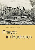 Rheydt im Rückblick