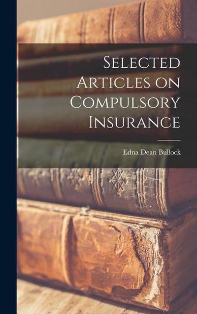 Selected Articles on Compulsory Insurance