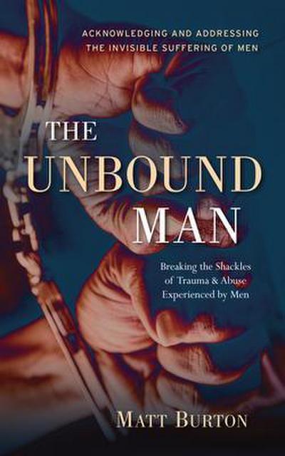 The Unbound Man