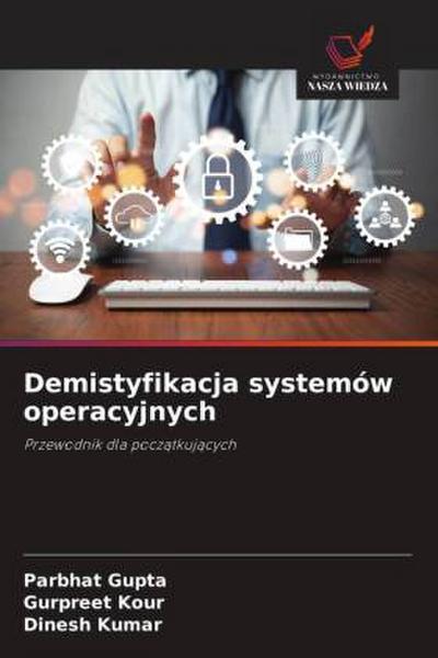 Demistyfikacja systemów operacyjnych