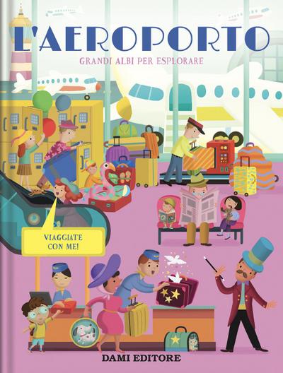 L’ aereoporto. Grandi albi per esplorare