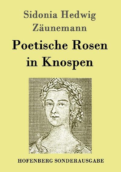 Poetische Rosen in Knospen