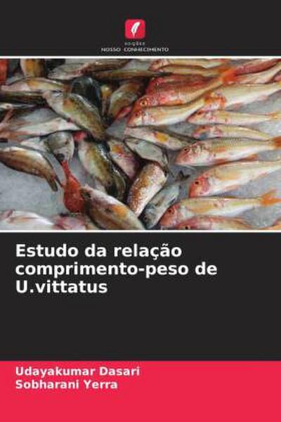 Estudo da relação comprimento-peso de U.vittatus