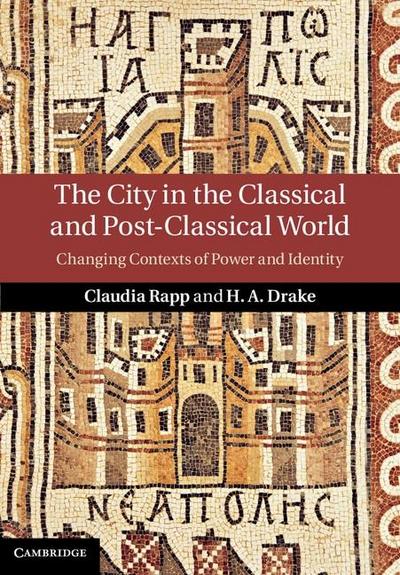 City in the Classical and Post-Classical World