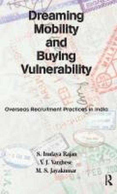 Dreaming Mobility and Buying Vulnerability