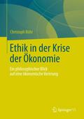 Ethik in der Krise der Ökonomie