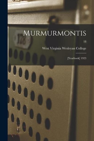 Murmurmontis: [Yearbook] 1923; 18