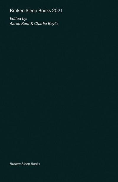 Broken Sleep Books 2021 Anthology