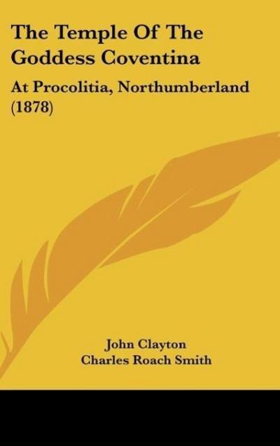 The Temple Of The Goddess Coventina