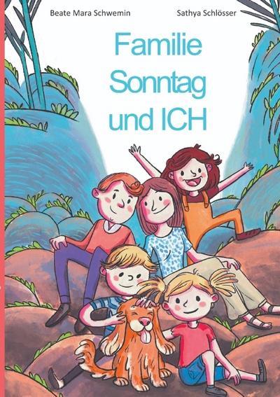 Familie Sonntag und ICH