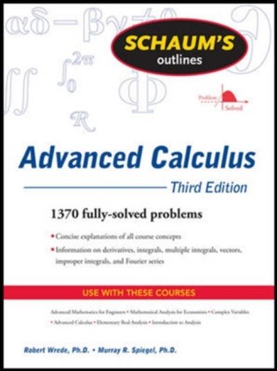 Schaum’s Outline of Advanced Calculus, Third Edition