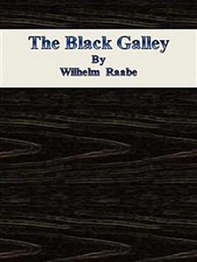 The Black Galley