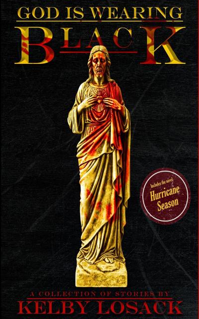 God Is Wearing Black