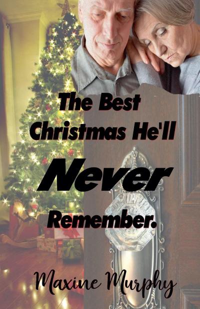 The Best Christmas He’ll Never Remember