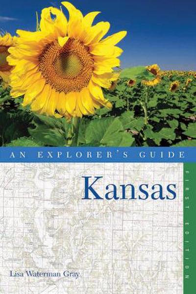 An Explorer’s Guide Kansas