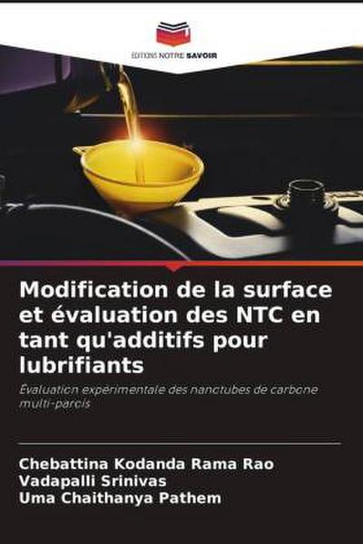 Modification de la surface et évaluation des NTC en tant qu’additifs pour lubrifiants