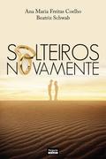 Solteiros novamente