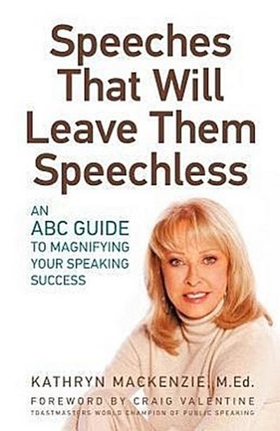 Speeches That Will Leave Them Speechless