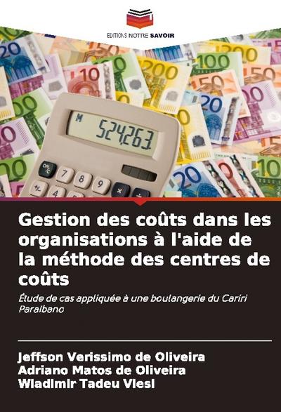 Gestion des coûts dans les organisations à l’aide de la méthode des centres de coûts