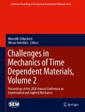 Challenges in Mechanics of Time Dependent Material