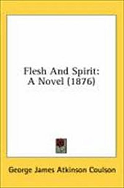 Flesh And Spirit