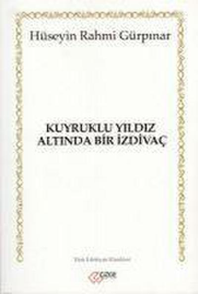 Kuyruklu Yildiz Altinda Bir Izdivac