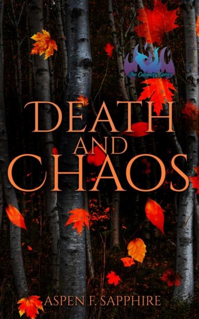 Death & Chaos - The Calamity Series Book One